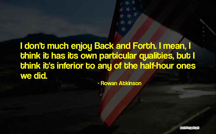 Kortumalai Quotes By Rowan Atkinson Kortumalai Quotes By Rowan Atkinson