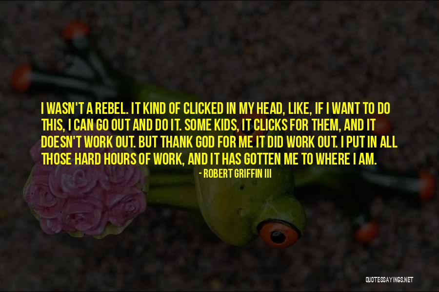 Korunk Foly Irat Quotes By Robert Griffin III Korunk Foly Irat Quotes By Robert Griffin III