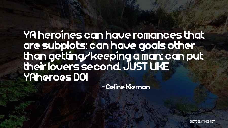 Koruyucu Filmi Quotes By Celine Kiernan Koruyucu Filmi Quotes By Celine Kiernan
