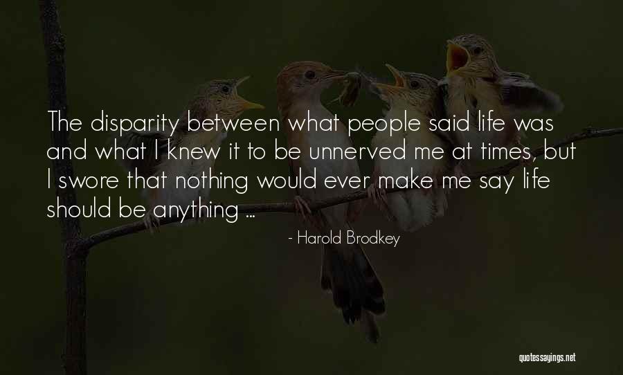 Koruyucu Melekler Quotes By Harold Brodkey Koruyucu Melekler Quotes By Harold Brodkey