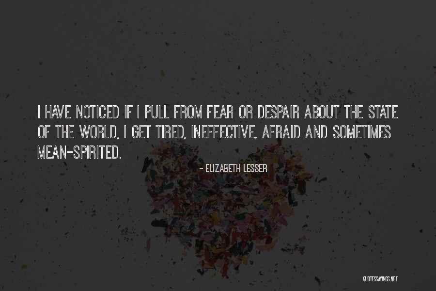Korvan Rakenne Quotes By Elizabeth Lesser Korvan Rakenne Quotes By Elizabeth Lesser