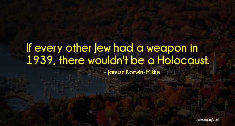 Korwin Quotes By Janusz Korwin-Mikke Korwin Quotes By Janusz Korwin-Mikke