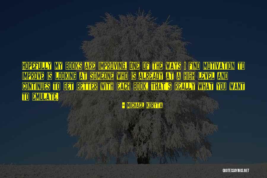 Koryta Books Quotes By Michael Koryta Koryta Books Quotes By Michael Koryta