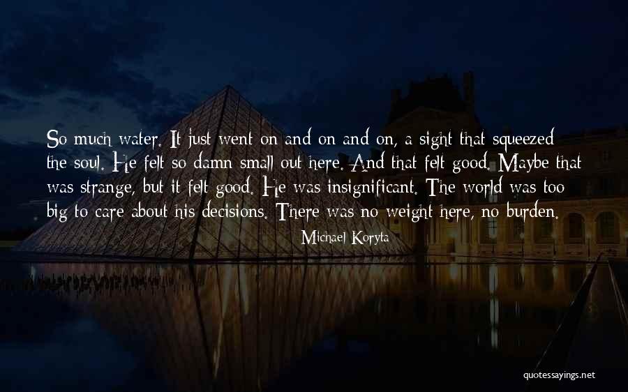 Koryta Michael Quotes By Michael Koryta Koryta Michael Quotes By Michael Koryta
