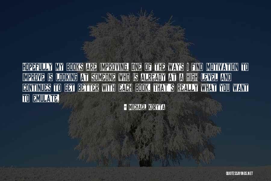Koryta Quotes By Michael Koryta Koryta Quotes By Michael Koryta