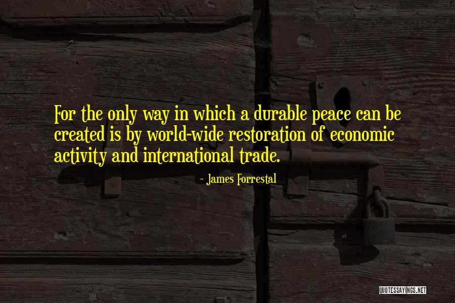 Korzenie Przybyszowe Quotes By James Forrestal Korzenie Przybyszowe Quotes By James Forrestal