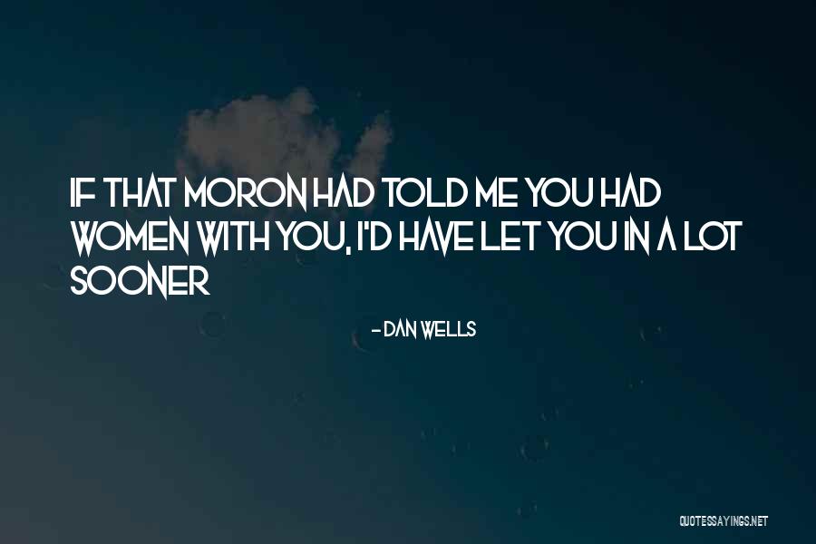 Korzystanie Synonim Quotes By Dan Wells