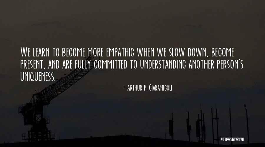Kosaken Kokarde Quotes By Arthur P. Ciaramicoli Kosaken Kokarde Quotes By Arthur P. Ciaramicoli