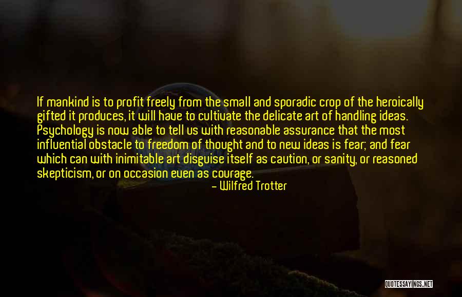 Kosarasok Quotes By Wilfred Trotter Kosarasok Quotes By Wilfred Trotter