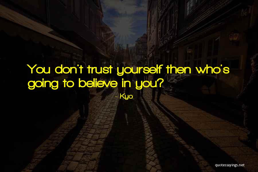 Koscal Quotes By Kyo Koscal Quotes By Kyo