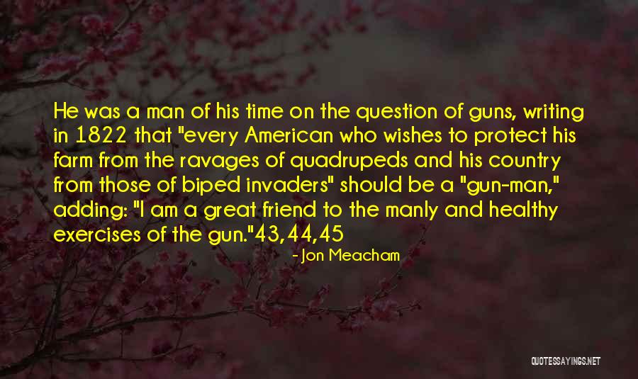 Koscheck Josh Quotes By Jon Meacham Koscheck Josh Quotes By Jon Meacham
