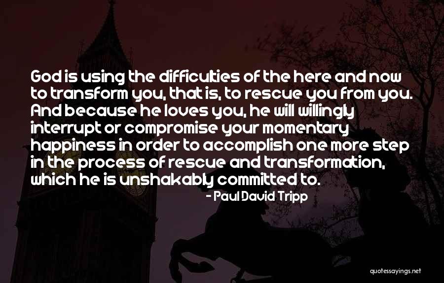 Koschei Doctor Quotes By Paul David Tripp Koschei Doctor Quotes By Paul David Tripp