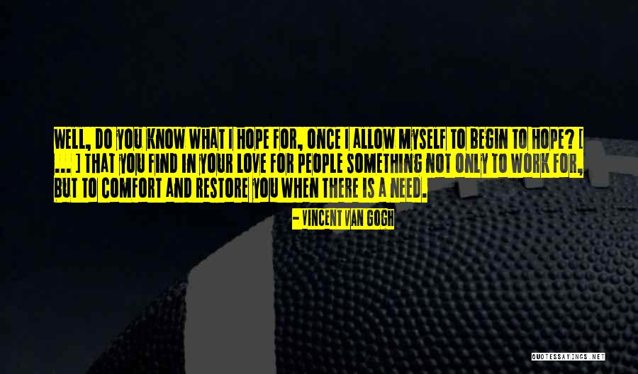 Koscianski Osrodek Kultury Quotes By Vincent Van Gogh Koscianski Osrodek Kultury Quotes By Vincent Van Gogh