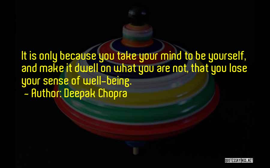 Kosen Rufu Quotes By Deepak Chopra