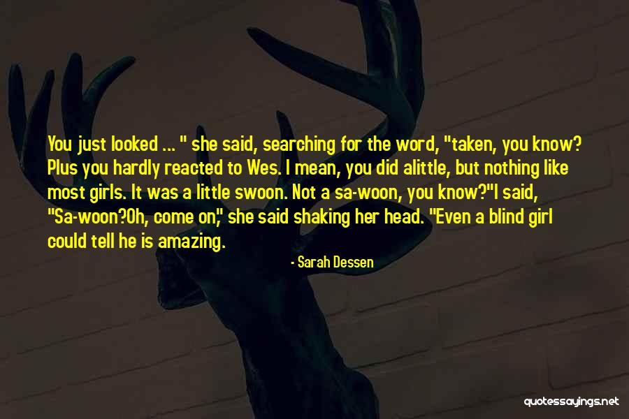 Koshakova Quotes By Sarah Dessen Koshakova Quotes By Sarah Dessen