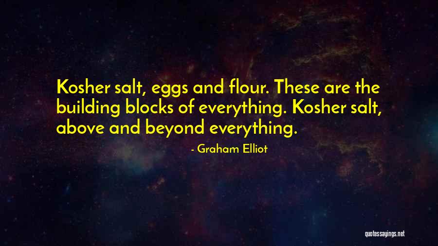 Kosher Salt Quotes By Graham Elliot Kosher Salt Quotes By Graham Elliot