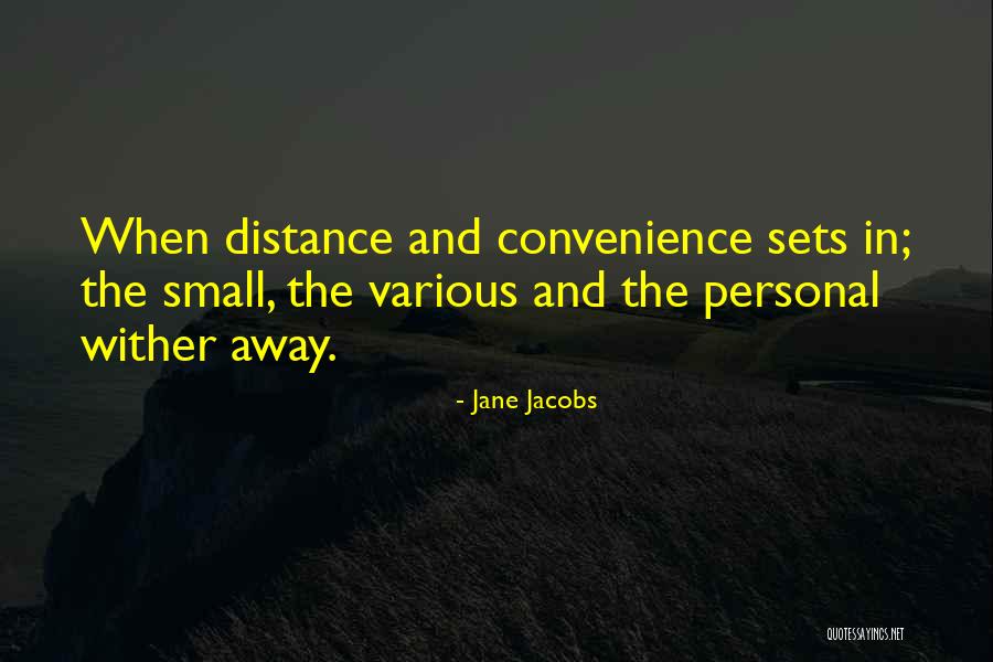 Koshinage Quotes By Jane Jacobs Koshinage Quotes By Jane Jacobs