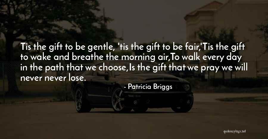 Koshinage Quotes By Patricia Briggs Koshinage Quotes By Patricia Briggs
