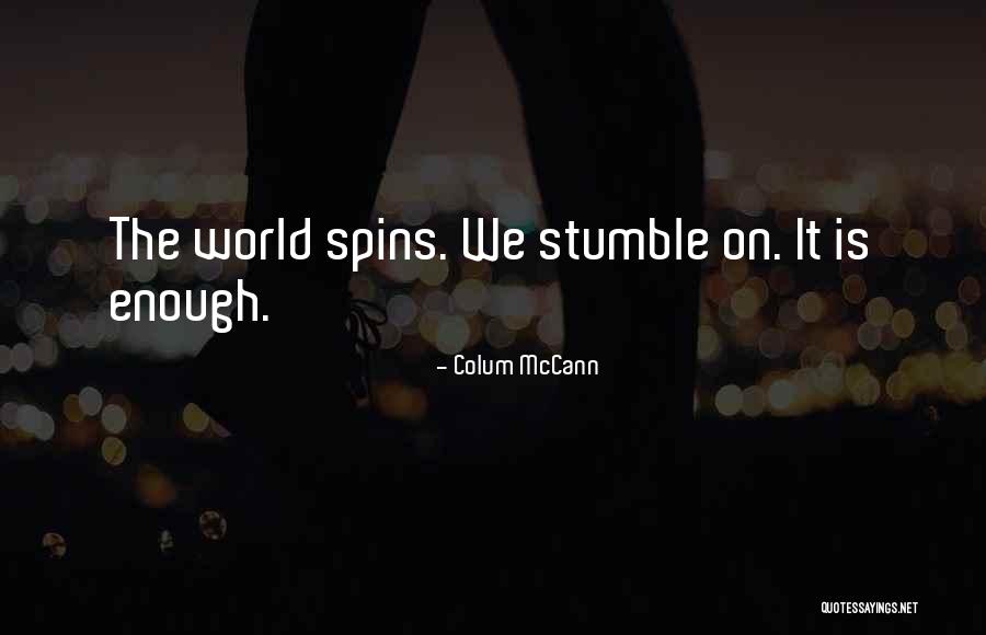 Koshonin 2 Quotes By Colum McCann Koshonin 2 Quotes By Colum McCann