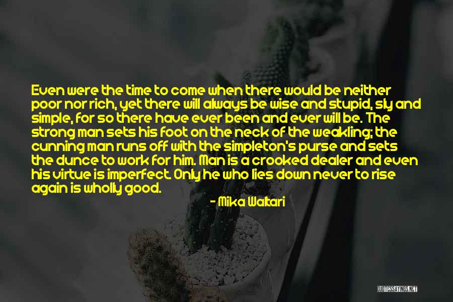 Kosicek Vineyard Quotes By Mika Waltari Kosicek Vineyard Quotes By Mika Waltari