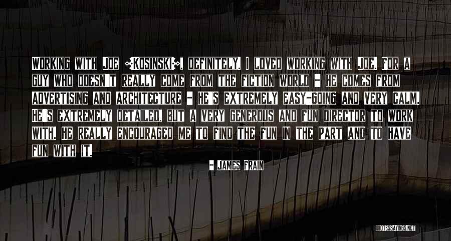 Kosinski Architecture Quotes By James Frain Kosinski Architecture Quotes By James Frain