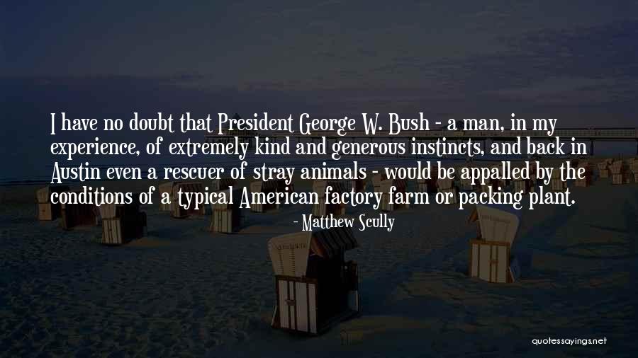 Kositas Pet Quotes By Matthew Scully Kositas Pet Quotes By Matthew Scully