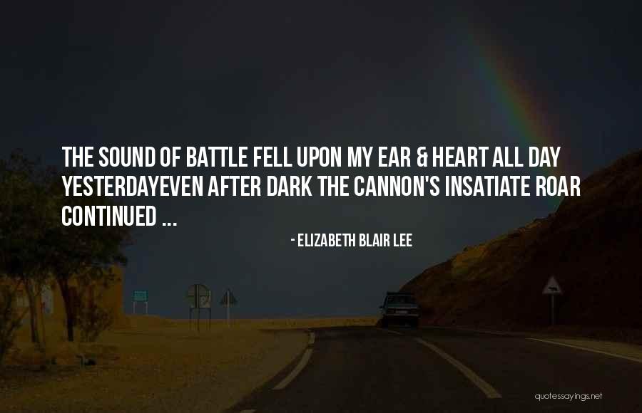 Koskaan Rakkaus Quotes By Elizabeth Blair Lee Koskaan Rakkaus Quotes By Elizabeth Blair Lee