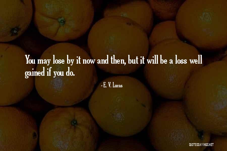 Koskelo 251 Quotes By E. V. Lucas Koskelo 251 Quotes By E. V. Lucas