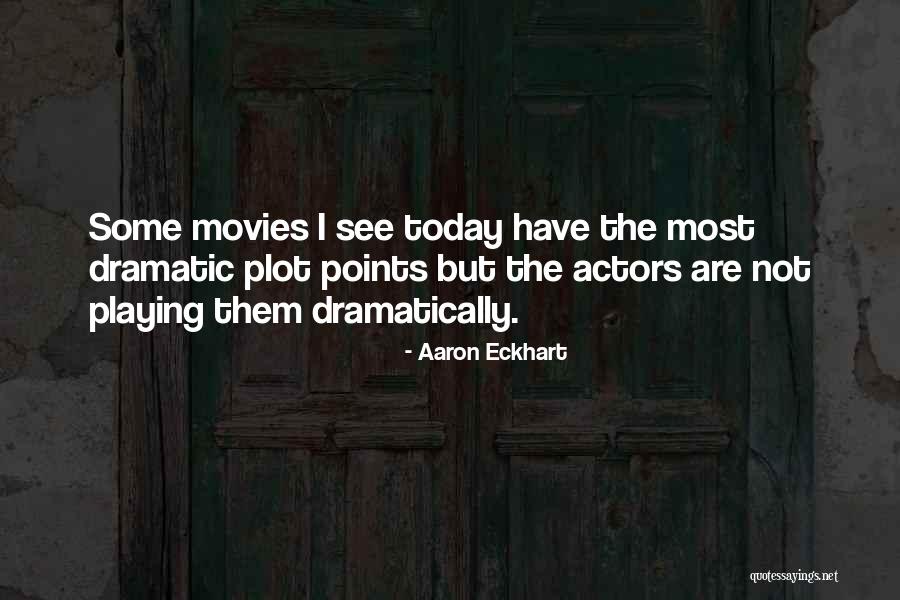 Koskinen Quotes By Aaron Eckhart Koskinen Quotes By Aaron Eckhart