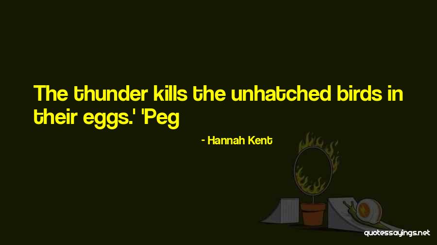 Kosky Pravidla Quotes By Hannah Kent Kosky Pravidla Quotes By Hannah Kent