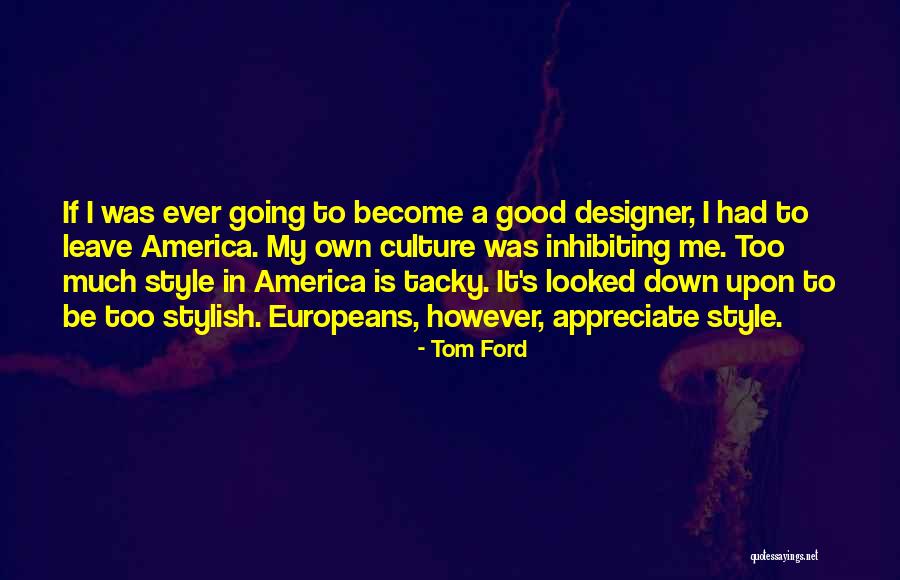 Kosky Pravidla Quotes By Tom Ford Kosky Pravidla Quotes By Tom Ford