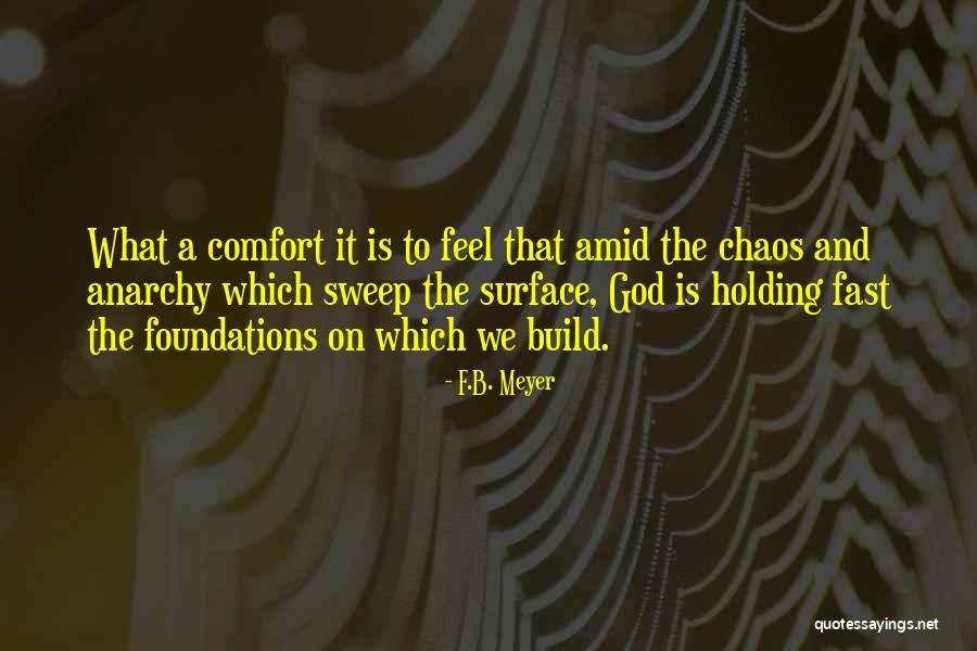 Kosmicki Letovi Quotes By F.B. Meyer Kosmicki Letovi Quotes By F.B. Meyer