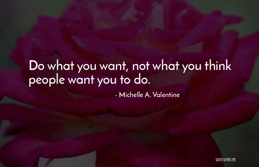 Kosminski Quotes By Michelle A. Valentine Kosminski Quotes By Michelle A. Valentine