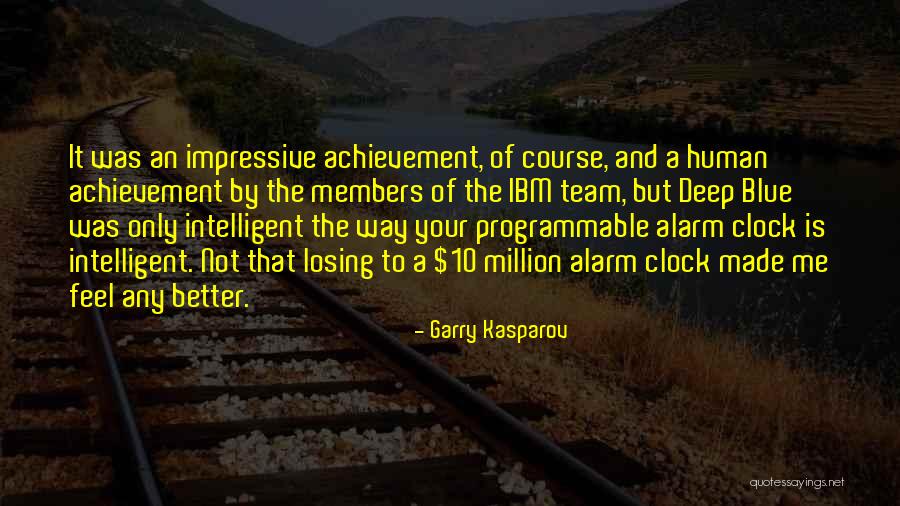 Kosome Quotes By Garry Kasparov Kosome Quotes By Garry Kasparov