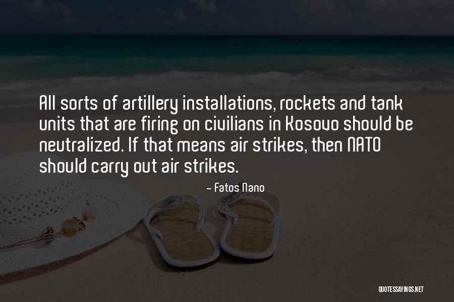 Kosovo Quotes By Fatos Nano Kosovo Quotes By Fatos Nano