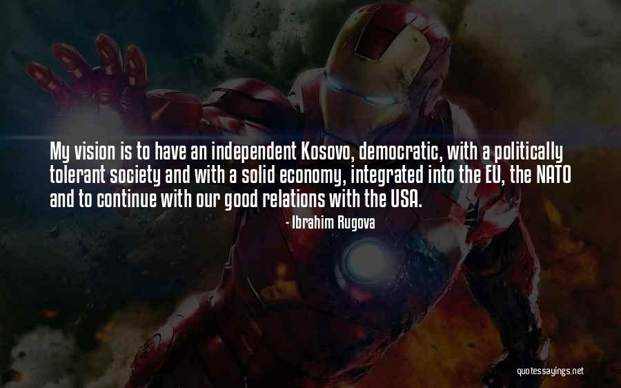Kosovo Quotes By Ibrahim Rugova Kosovo Quotes By Ibrahim Rugova