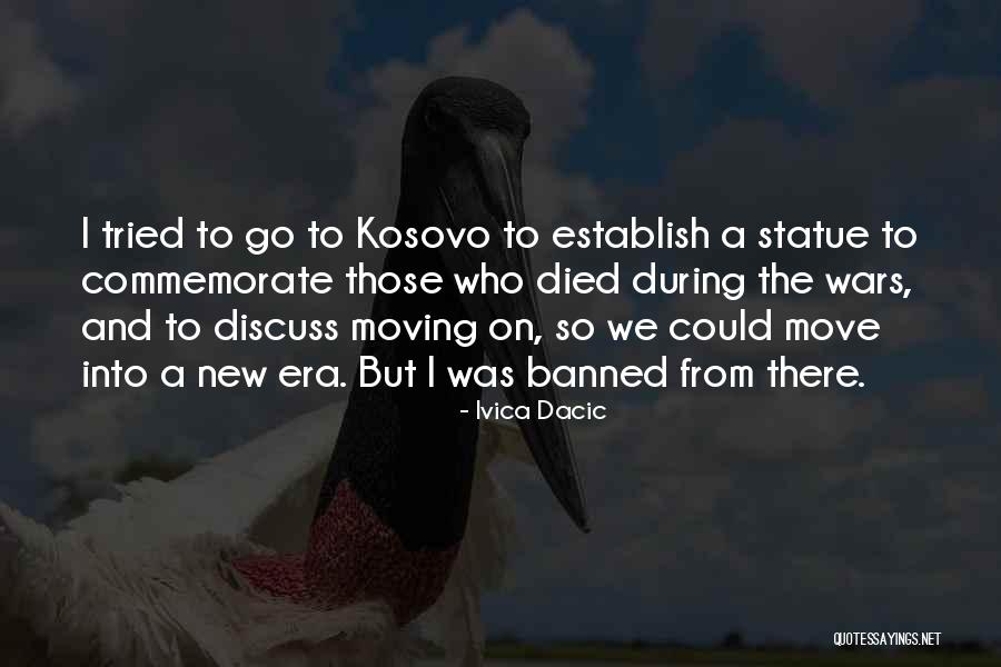 Kosovo Quotes By Ivica Dacic Kosovo Quotes By Ivica Dacic
