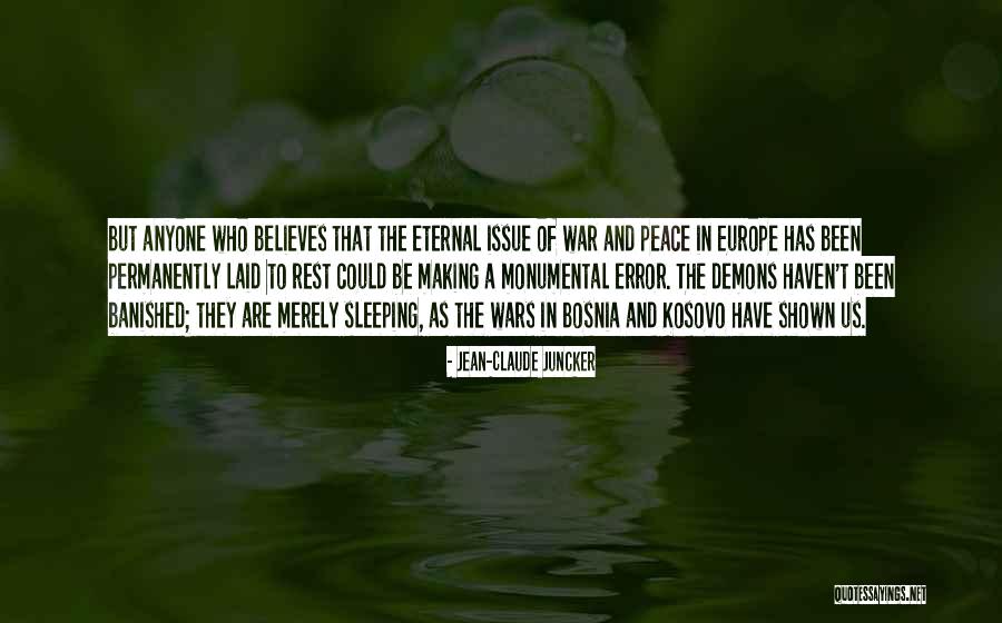 Kosovo Quotes By Jean-Claude Juncker Kosovo Quotes By Jean-Claude Juncker