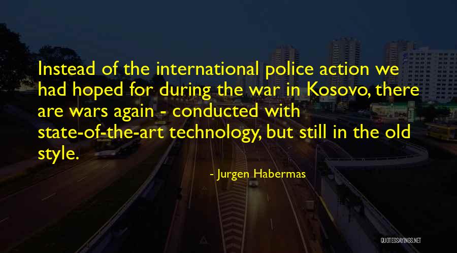 Kosovo Quotes By Jurgen Habermas Kosovo Quotes By Jurgen Habermas