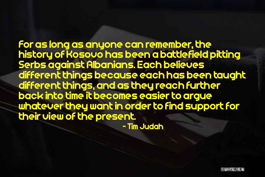 Kosovo Quotes By Tim Judah Kosovo Quotes By Tim Judah