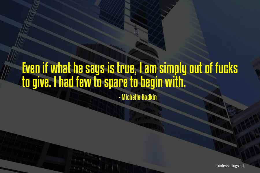 Kosovska Quotes By Michelle Hodkin Kosovska Quotes By Michelle Hodkin