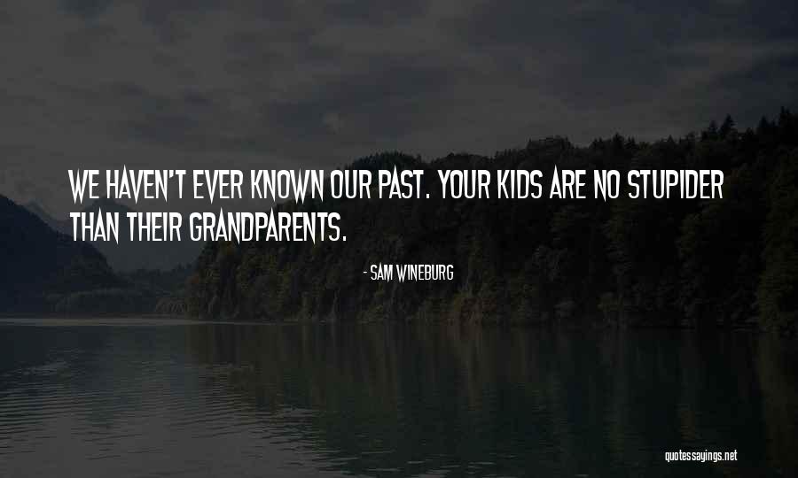 Kosovska Quotes By Sam Wineburg Kosovska Quotes By Sam Wineburg