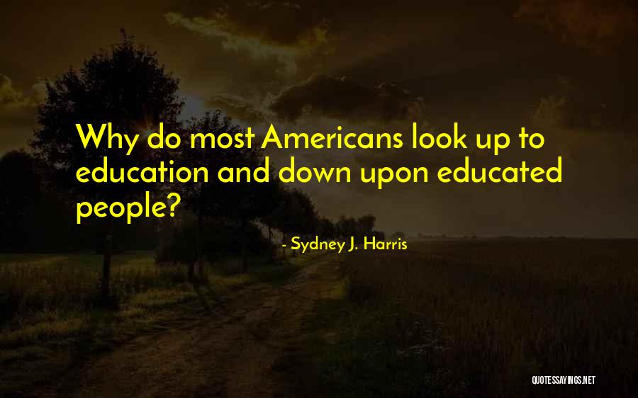 Kossak Hybrid Quotes By Sydney J. Harris Kossak Hybrid Quotes By Sydney J. Harris