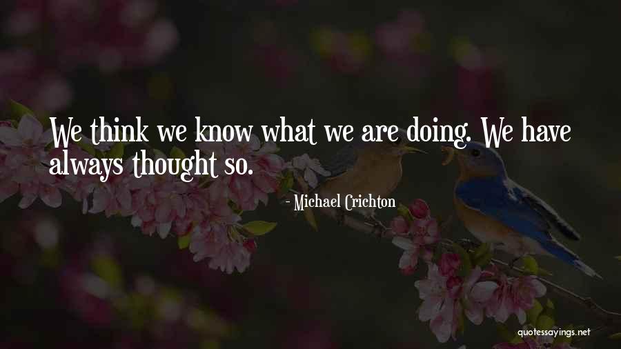 Kossak K19 Quotes By Michael Crichton Kossak K19 Quotes By Michael Crichton