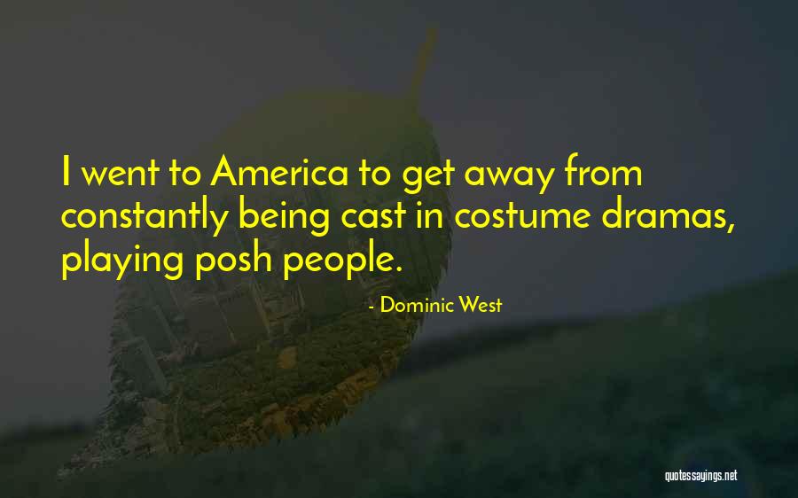 Kossakowski Tatuaz Quotes By Dominic West Kossakowski Tatuaz Quotes By Dominic West