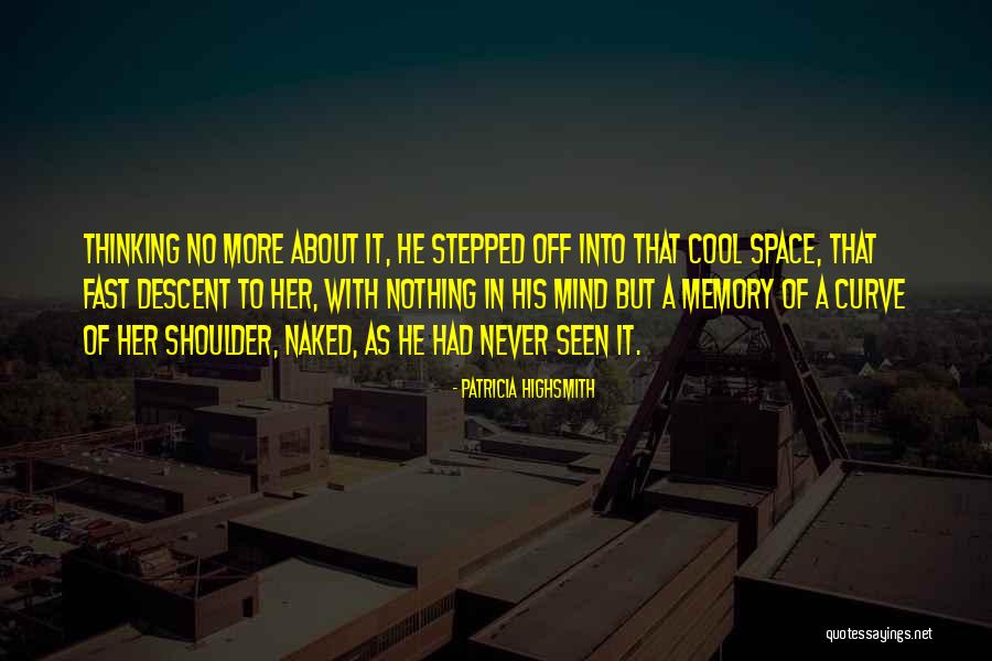Kossen Equipment Quotes By Patricia Highsmith Kossen Equipment Quotes By Patricia Highsmith