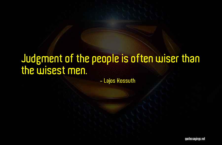 Kossuth Lajos Quotes By Lajos Kossuth Kossuth Lajos Quotes By Lajos Kossuth