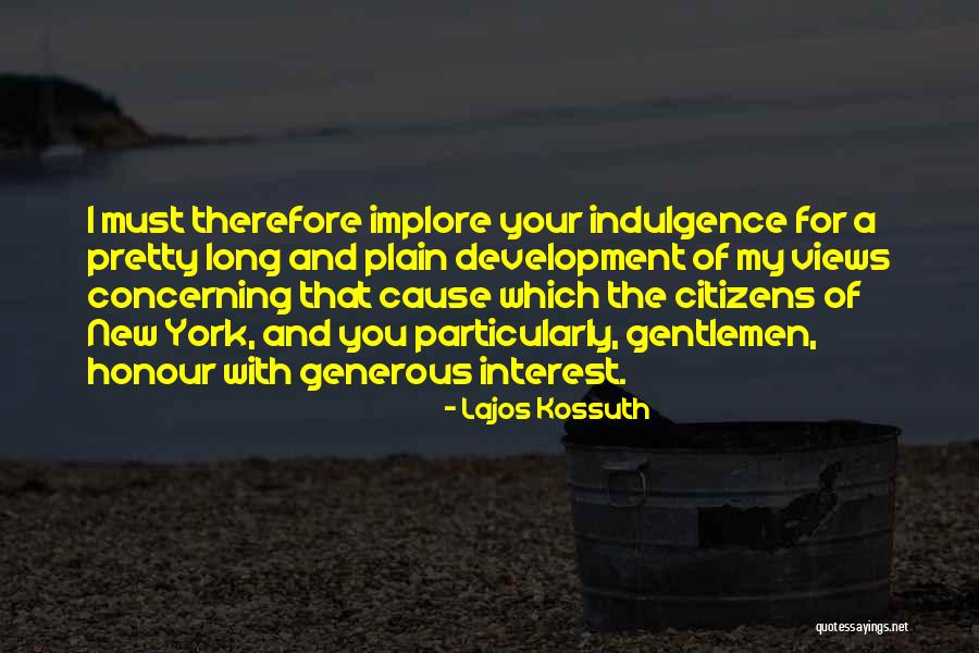 Kossuth Lajos Quotes By Lajos Kossuth Kossuth Lajos Quotes By Lajos Kossuth