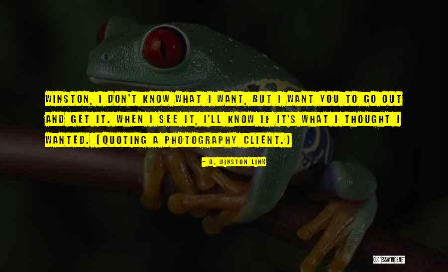 Kostadinovski Quotes By O. Winston Link Kostadinovski Quotes By O. Winston Link