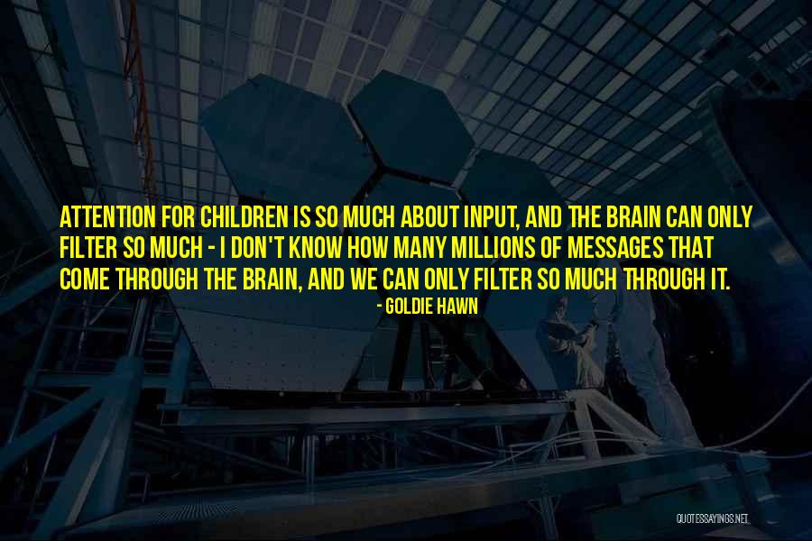 Kostaki Rania Quotes By Goldie Hawn Kostaki Rania Quotes By Goldie Hawn
